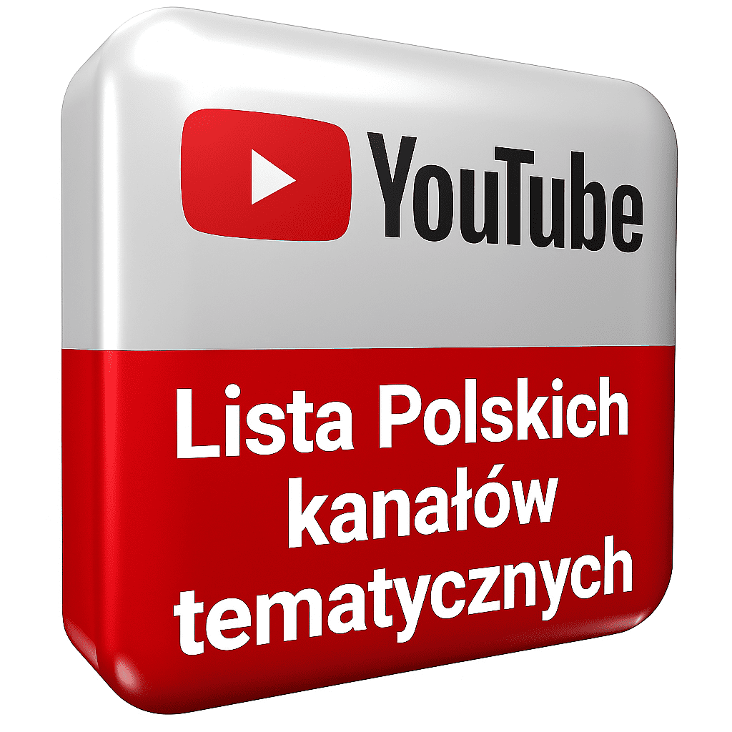 Lista Polskich kanałów tematycznych YouTube